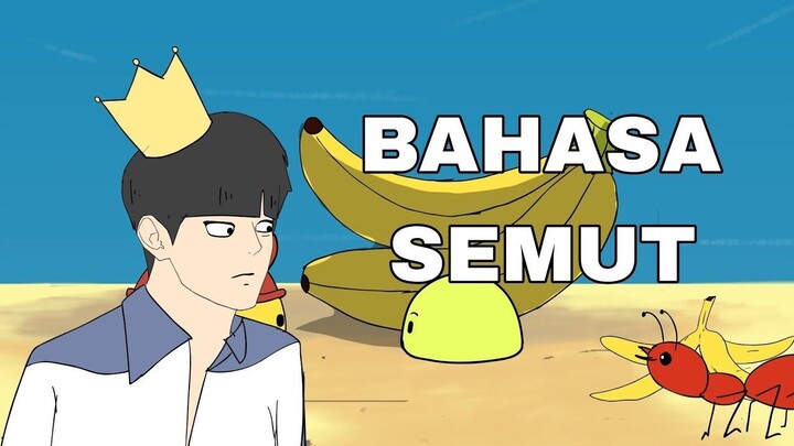 BAHASA SEMUT - animasi king slime