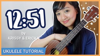 12:51 by Krissy and Ericka UKULELE TUTORIAL