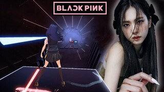 [Beat Saber] BLACKPINK - 'How You Like That' (EXPERT+)