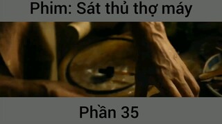 Phim Sát thủ thợ máy #35