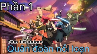 Tóm tắt Anime: " Quân đoàn nổi loạn " | Bucchigire | Phần 1 | Review Anime hay