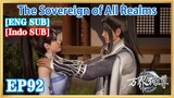 【ENG SUB】The Sovereign of All Realms EP92 1080P
