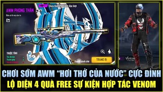 Free Fire | Chơi Sớm Skin AWM Hiệu Ứng "Hơi Thở Của Nước" Tuyệt Đẹp - Hé Lộ 4 Quà FREE Sự Kiện VENOM