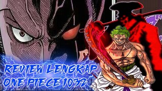 KEKUATAN PEDANG ENMA ZORO BERSIAP BERUBAH MENJADI SEPERTI ODEN !!! - REVIEW LENGKAP ONE PIECE 1032