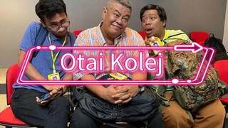 Otai Kolej (Ep3) 2024