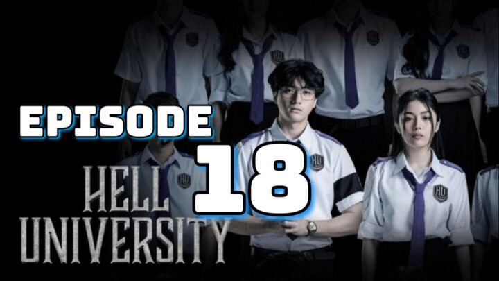 Hell University : Episode 18 FINALE EngSub