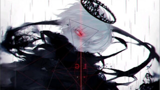[Ken Kaneki] "There is no place for me in this world..."