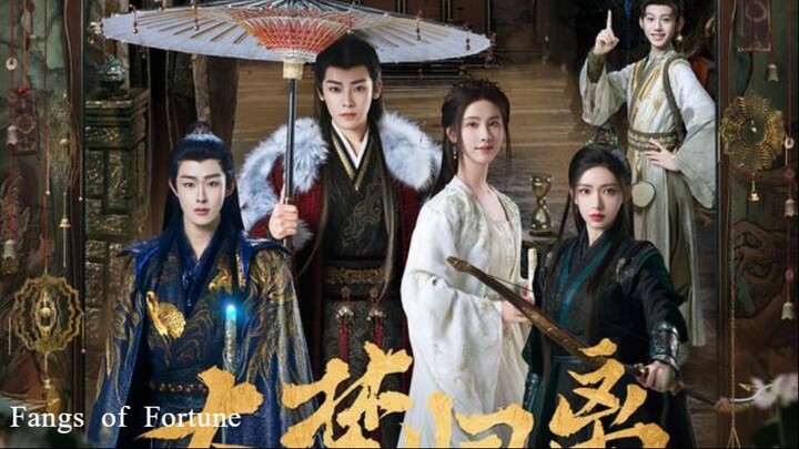 Fangs of Fortune Ep1 [2024] ENG SUB