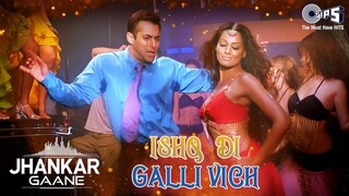 Ishq Di Galli Vich No Entry Full Video Salman Khan Anil Kapoor Bipasha Sonu Nigam Alisha