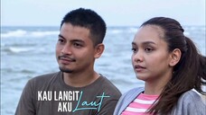 Telefilem Kau Langit Aku Laut 2019