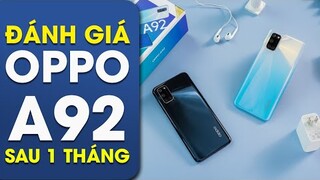 Đánh giá OPPO A92 sau 1 tháng: Không chơi game thì vẫn rất đáng chọn