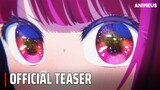 Oshi no Ko Season 2 - Official Teaser
