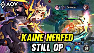 AOV : KAINER GAMEPLAY | NERFED NEW PATCH - ARENA OF VALOR LIÊNQUÂNMOBILE ROV COT