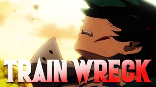 「AMV」| Deku - Train Wreck