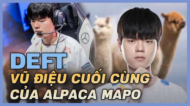 DEFT: VŨ ĐIỆU CUỐI CÙNG CỦA ALPACA MAPO | BLV HOÀNG LUÂN