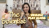 THE SCIENTIST | Coldplay | UKULELE PLAY ALONG