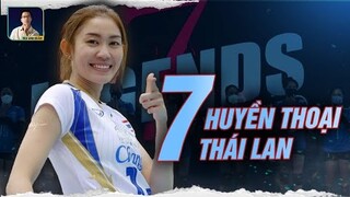 7 CHỊ EM HUYỀN THOẠI BÓNG CHUYỀN THÁI LAN I KHẮC TINH TUYỂN NỮ VIỆT NAM