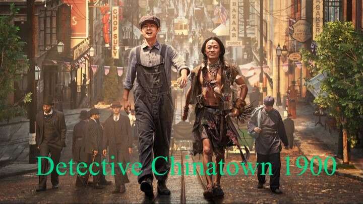 Detective Chinatown 1900 Full Movie | Mystery Crime Thriller | Chinese Action Drama