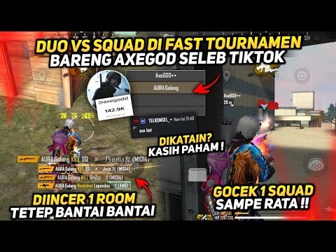 DUO VS SQUAD DI FAST TOUR BARENG AXEGOD !! DIKATAIN BOT LANGSUNG KITA KASIH PAHAM !!