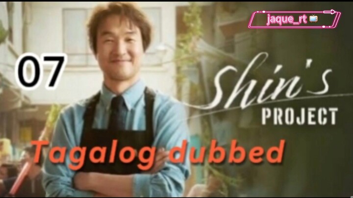 Title: Shin's Project| Kdrama | Tagalog dubbed | Episode 07