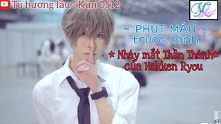 P30 - Phụt máu trước cảnh NHÁY MẮT THẦN THÁNH của Hakken Ryou