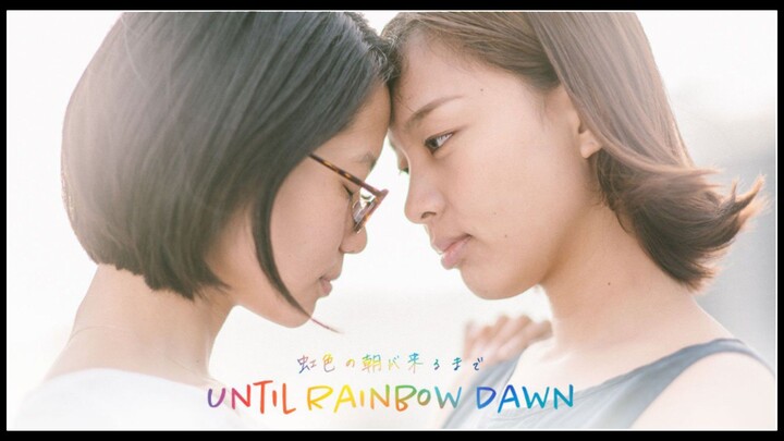 Until Rainbow Dowan |2018|Gl movie With Eng Sub
