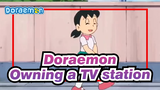 Doraemon|【Mizuta 】Owning a TV station（EP 1)