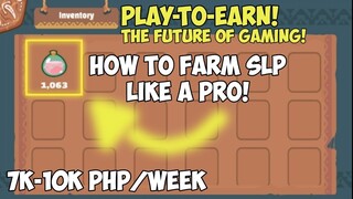 HOW TO FARM SLP LIKE A PRO! 200-300SLP PER DAY! AXIE INFINITY GUIDE 2021!