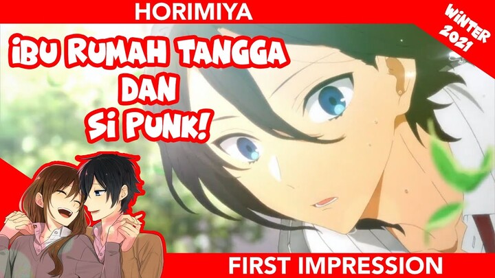 Ketika Dua Orang Memiliki Sisi Tersembunyi... | Horimiya First Impression (Indonesia)