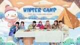 [Vietsub Full EP0]  WINTER CAMP - Thời Đại Thiếu Niên Đoàn