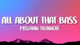 Meghan Trainor - All About That Bass (Lyrics)