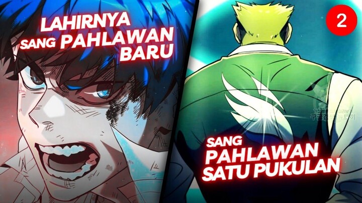 LAHIRNYA SANG PAHLAWAN BARU❗PART 2❗Alur Cerita Manhwa Manhua Komik Anime