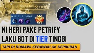 Ni Hero pake Petrify laku banget di TIER TINGGI. Tapi di romawi kebawah kok belum kepikiran ya