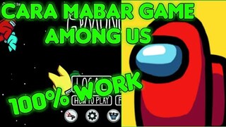 CARA MABAR GAME AMONG US TERBARU 2020