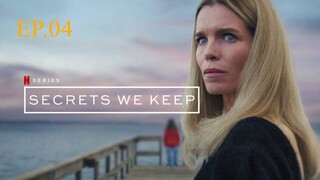 Secrets We Keep (2025) ซ่อนปมร้าย EP.04