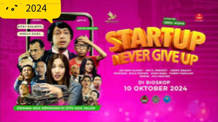 Startup Never Give Up (2024)