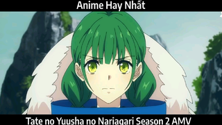 Tate no Yuusha no Nariagari Season 2 AMV Hay Nhất
