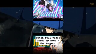 Jaadu by RAGE - The Rapper #anime #naruto #hyouka #amv #trending #shorts #viral #75hardchallenge