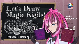 【Freetalk】Let's Draw Magic Sigils【 NIJISANJI | Derem Kado 】