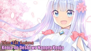 Tóm Tắt Anime_ _ Hiền Giả Mạnh Nhất _ _ Kenja no Deshi wo Nanoru Kenja