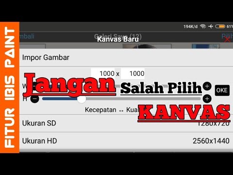 Cara memilih kanvas yg benar di ibis paint x [ ibis paint x tutorial indonesia ]