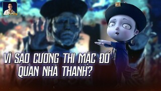 VÌ SAO CƯƠNG THI LẠI THƯỜNG MẶC ĐỒ QUAN NHÀ THANH?