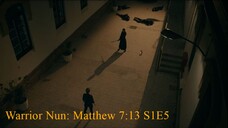 Warrior Nun: Matthew 7:13 S1E5