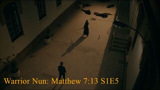 Warrior Nun: Matthew 7:13 S1E5