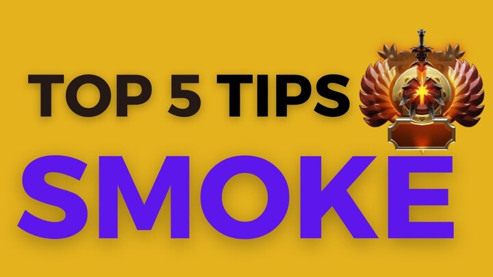 How To REALLY SMOKE in DOTA 2 - TOP 5 TIPS  ( IMMORTAL GUIDE  DOTA 2 )