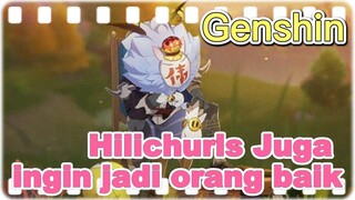 Hilichurls Juga ingin jadi orang baik