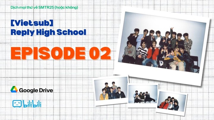 [VIETSUB] REPLY: HIGH SCHOOL - EP. 02 #smtr25