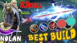 23 Kill! Nolan New Hero Best Build | Nolan Release Date | Mobile Legends