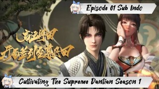 [ EPISODE 01 ] Cultivating The Supreme Dantian - 1080p Super Duper HD Sub Indo