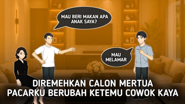 DIUSIR CALON MERTUA SAAT MAU MELAMAR - DIREMEHKAN KARENA HIDUP MISKIN - DRAMA ANIMASI